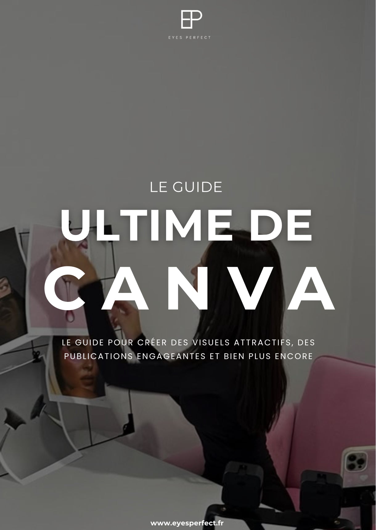 LE GUIDE ULTIME CANVA